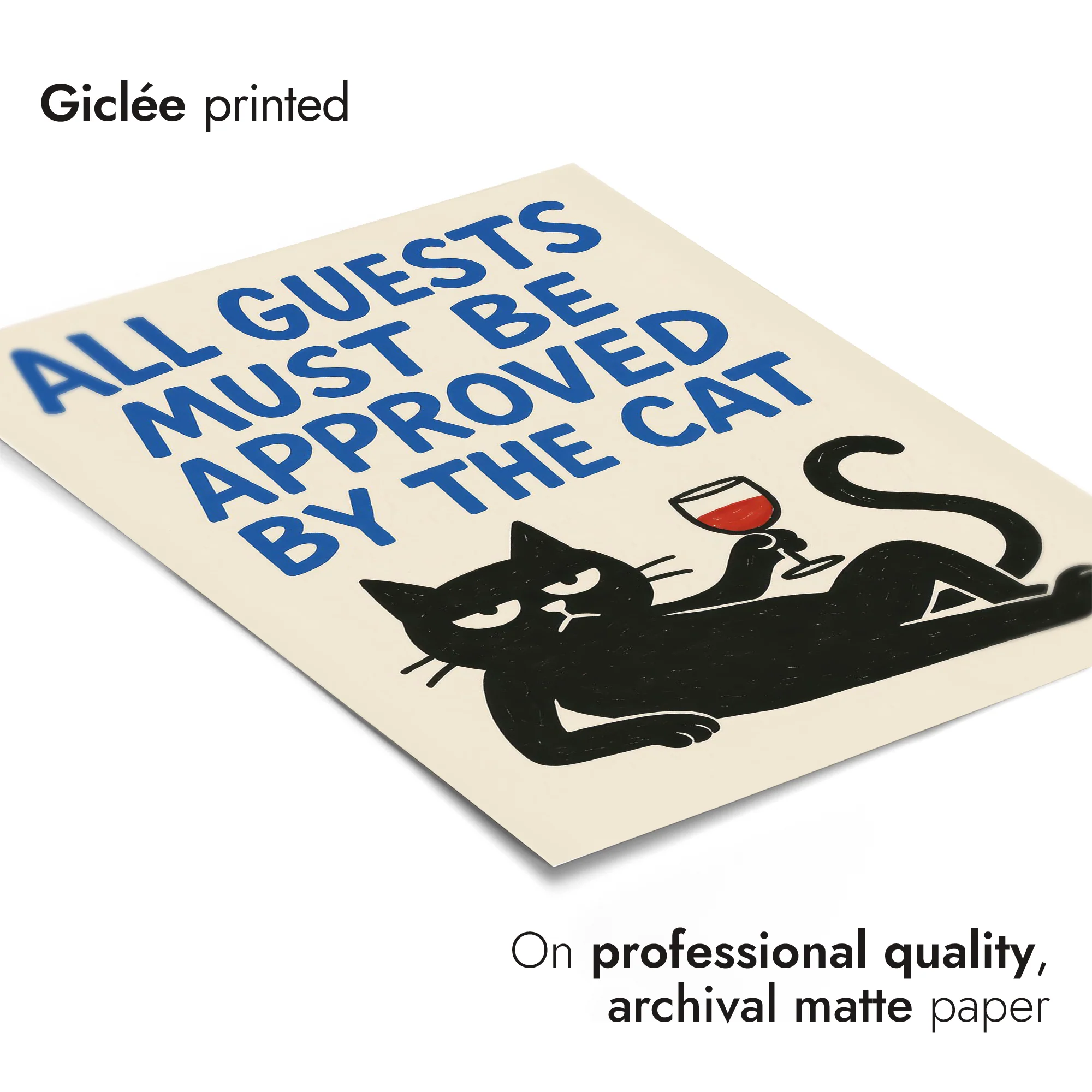 All Guests Must Be Approved By The Cat - Image 6