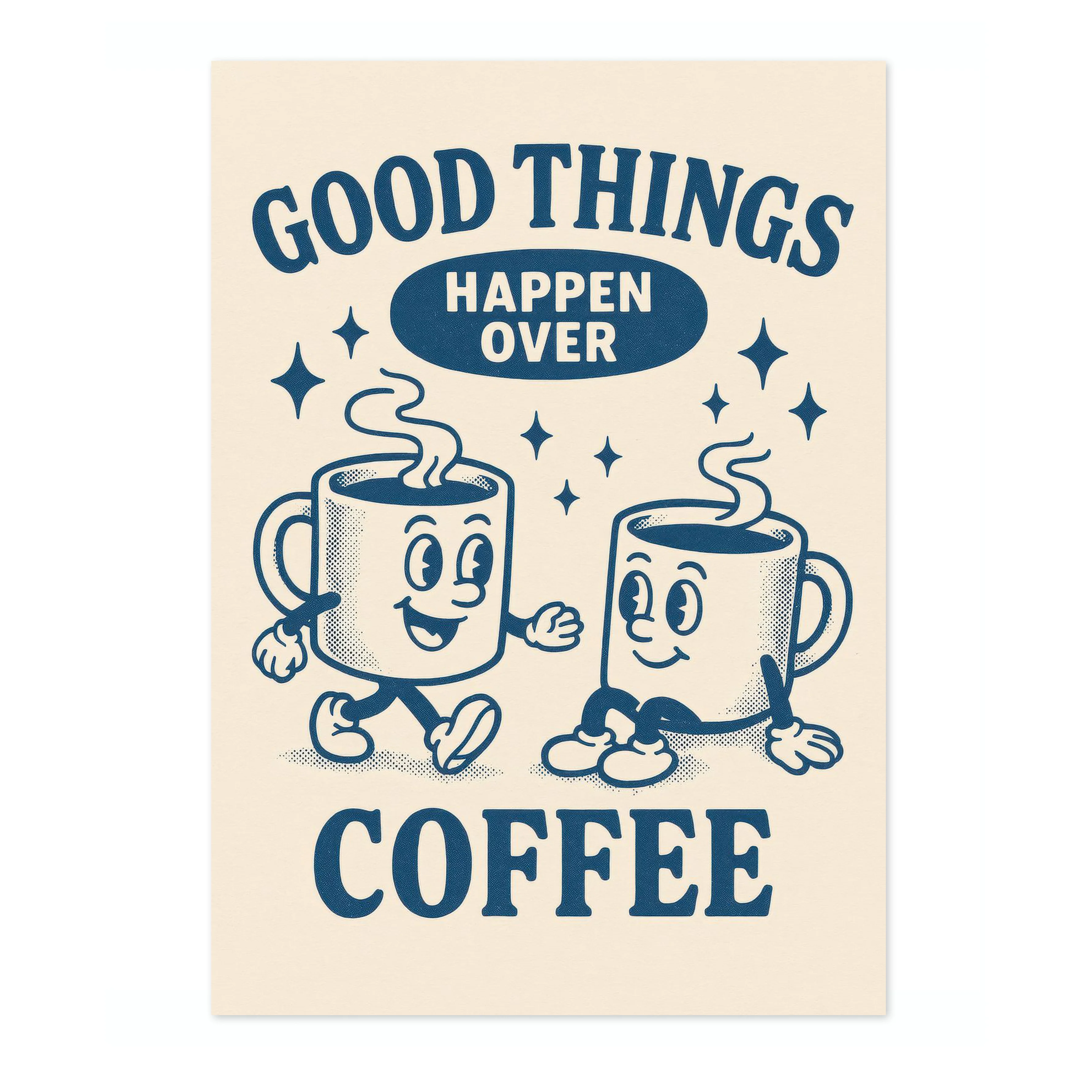 Good Things Happen Over Coffee - Image 4