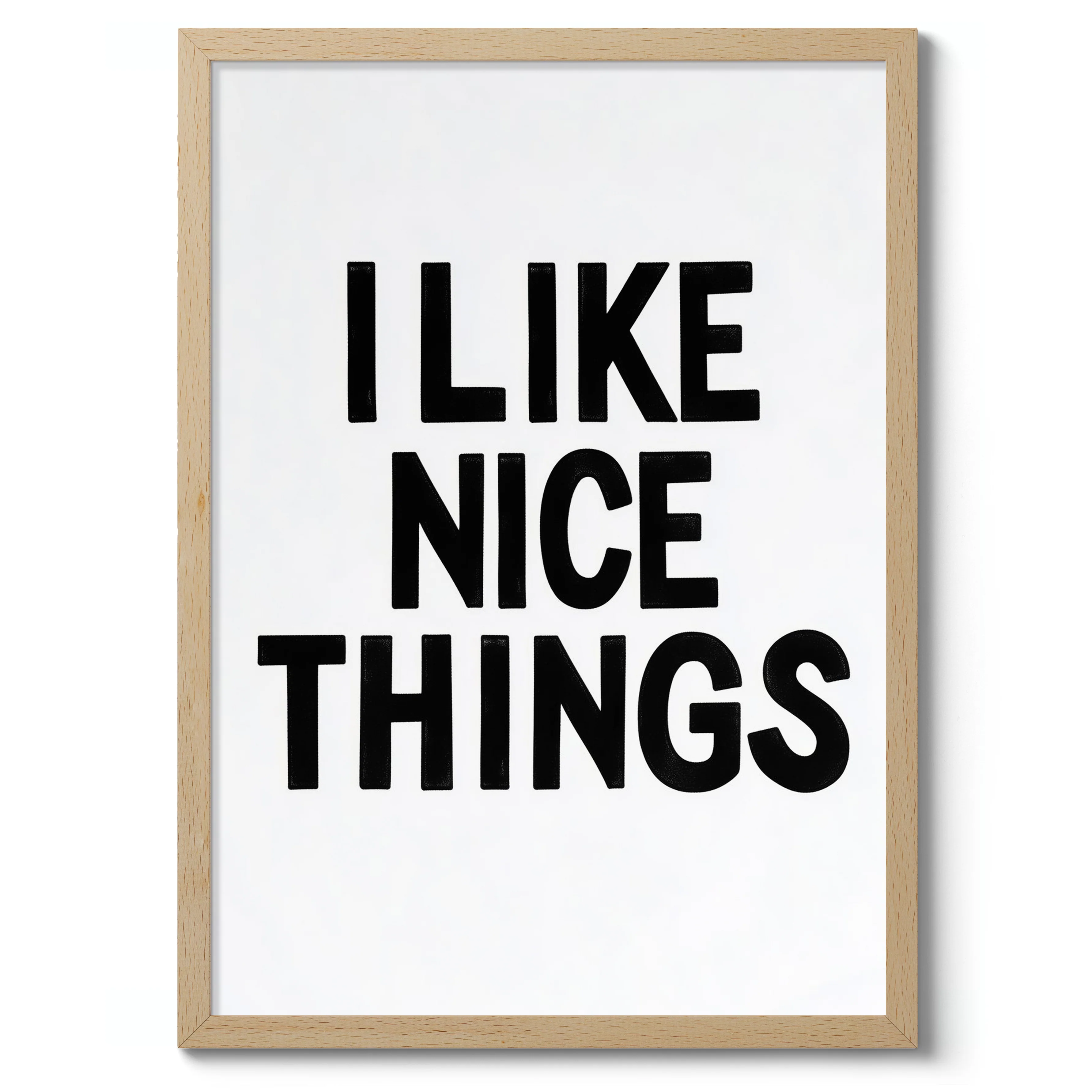 I Like Nice Things - Image 3
