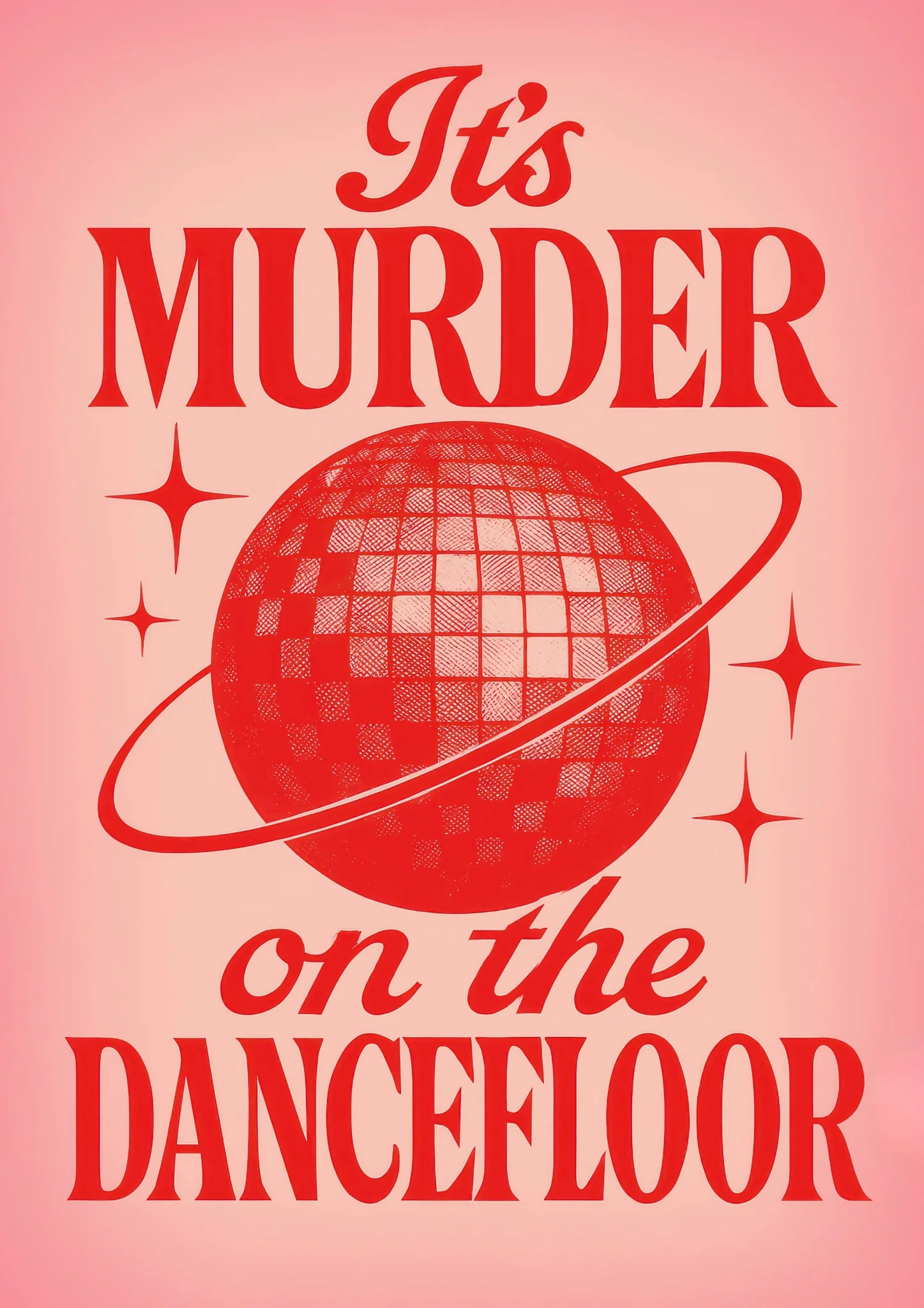 It's Murder on the Dancefloor