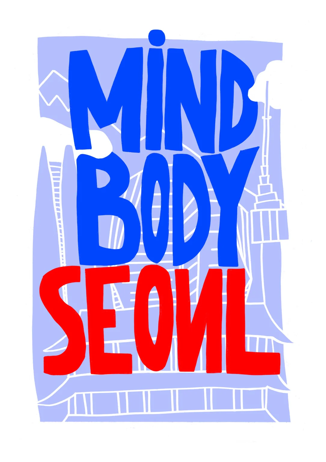 Mind, Body, Soeul