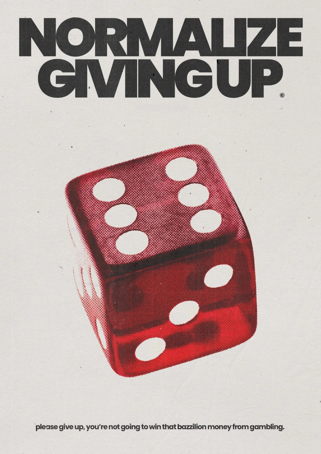 Normalize Giving Up