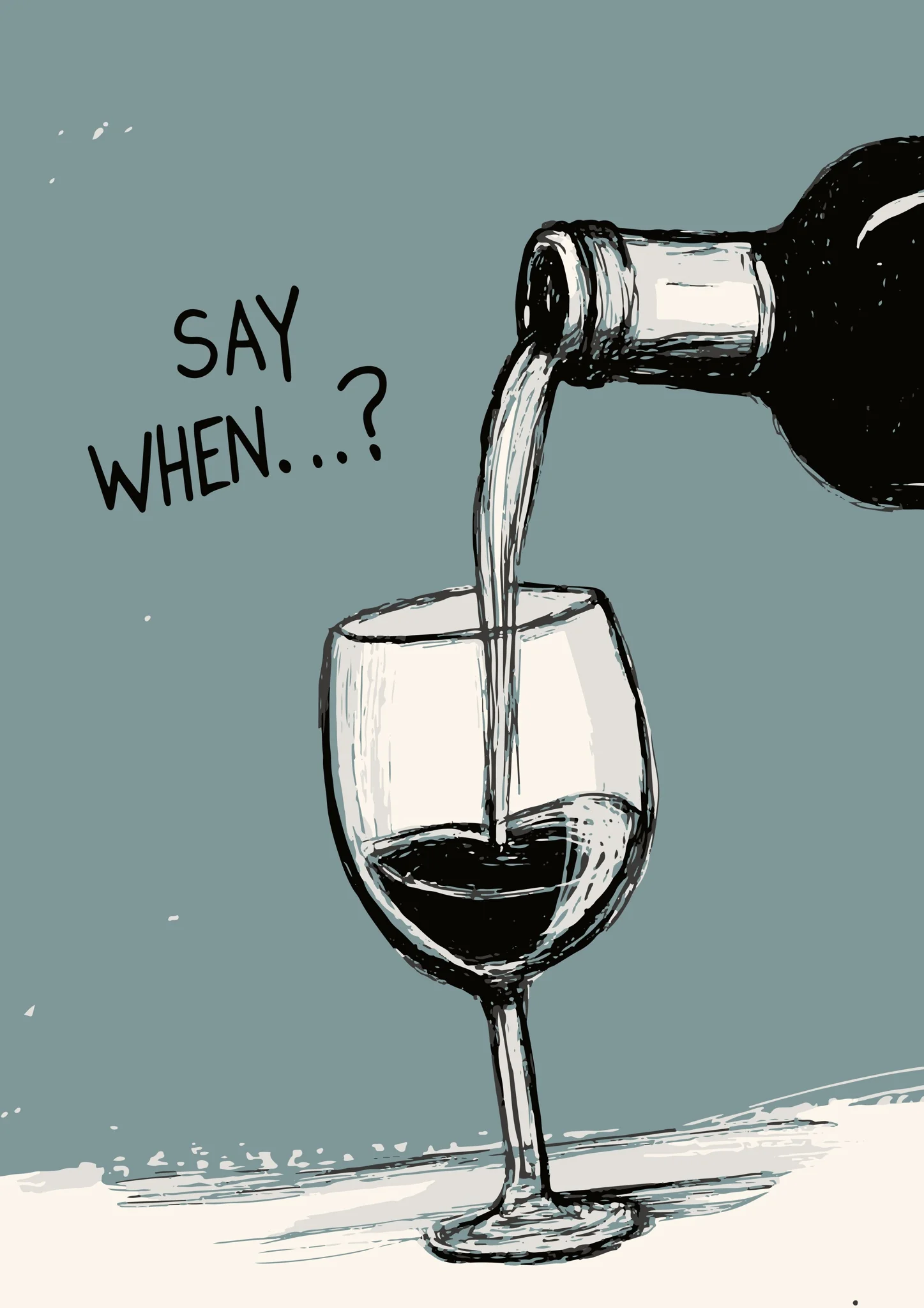 Say When
